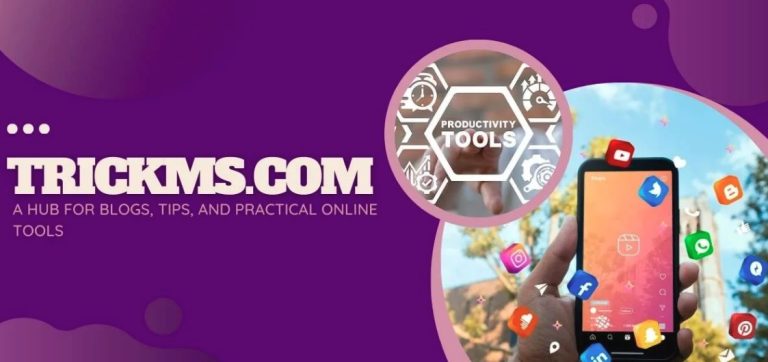 Trickms.com: A Hub for Blogs, Tips, and Practical Online Tools